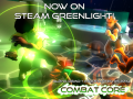 Combat Core Greenlight launched! New Trailer + Demo and Kickstarter Dates