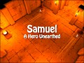 Added Samuel: A Hero Unearthed to IndieDB