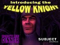 The Yellow Knight Update