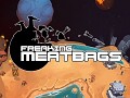 Attention Humans: Freaking Meatbags Now Available on Early Access