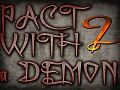 Pact With a Demon : Episode 2 - FINAL VERSION available