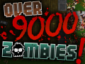 Over 9000 Zombies! Coming to Steam Early Access