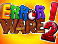 First glimpse at Error Ware 2!