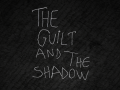 The guilt and the shadow on steam greenlight!