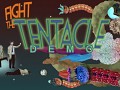 Fight the Tentacle Demo Release Date & Trailer