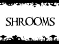 Project Shrooms on IndieDB!