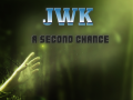 JWK : Episode 2 (A Second Chance) Script 1