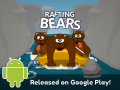 Rafting Bears released for Android