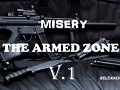 Misery : The Armed zone V.1
