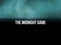 The Midnight Game - Release!