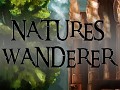 What is Nature's Wanderer? and what do you think?