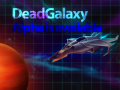 Dead Galaxy alpha is out!