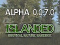 Development Update #10 - Alpha 0.0.7.0