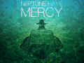 Neptune, Have Mercy.