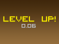 [Update] LEVEL UP 0.06
