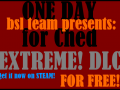 One Day For Ched now with free EXTREME! DLC!