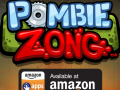 Pombie Zong now available on Amazon Appstore