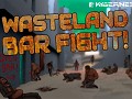Wasteland Bar Fight Beta release v0.97