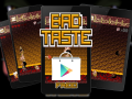Bad Taste - Android Release!