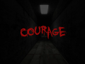 [RELEASE] Courage v.1.0 (PC) HORROR Game