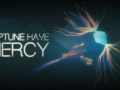 Neptune, Have Mercy. Teaser Trailer