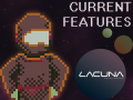 LACUNA - Features that are currently working