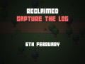 Reclaimed: Capture the log 