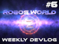 Weekly Devlog #6