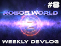 Weekly Devlog #8