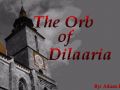 Orb of Dilaaria Released!
