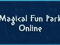 Magical Fun Park Online - WIP #1
