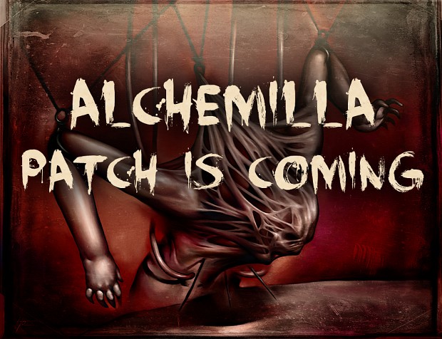 Alchemilla - Major patch will coming