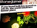 Stoned Gamer on Bulb Boy