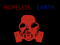 What next in hopeless earth?