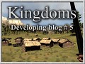 Kingdoms - developing blog # 5