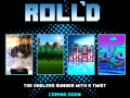 Roll'd: the endless runner with a twist