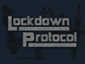 Lockdown Protocol is ready!
