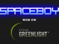 SpaceBoy now on Steam Greenlight