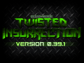 Twisted Insurrection 0.39.1 Released