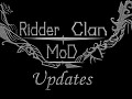 The Future of Ridder Clan Mod!