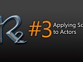 #3 Applying Scripts to Actors