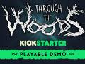 Kickstarter update for Through the Woods: Free demo for everyone!