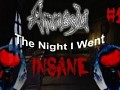 The Night I Went Insane Let's Play Feature- ThtBinkzyGuy