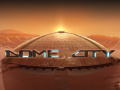 Dome City has been announced