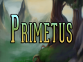 [Primetus - Dev Entry] 18 July, 2015 - Primetus Announcement!