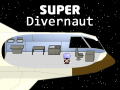 Super Divernaut - First Look Demo out now!