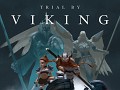 Trial by Viking now on KickStarter