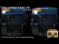 The Video Tape VR - Demo (Released)