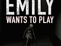 More about Emily Wants To Play