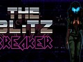 What is the Blitz Breaker?